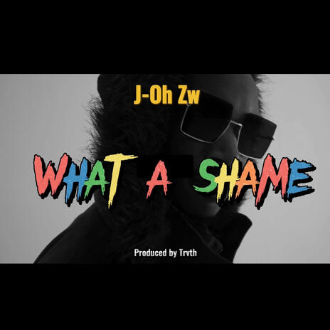 What a shame | Boomplay Music