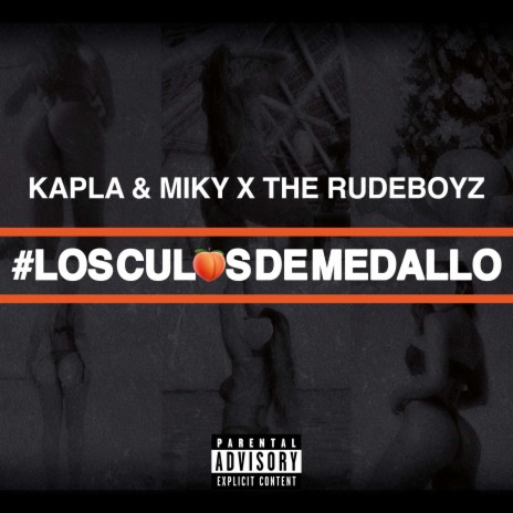 LOS CULOS DE MEDALLO ft. The Rudeboyz | Boomplay Music