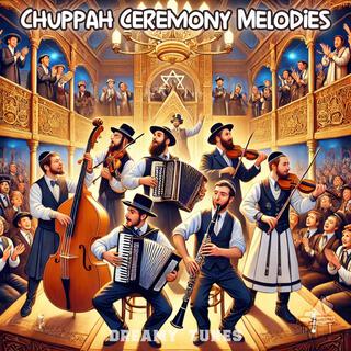 Chuppah Ceremony Melodies (Klezmer)