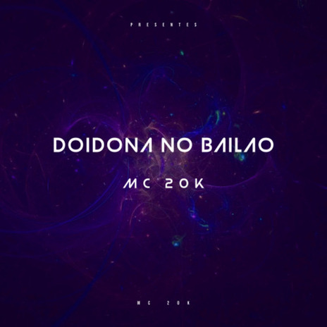 DOIDONA NO BAILAO | Boomplay Music