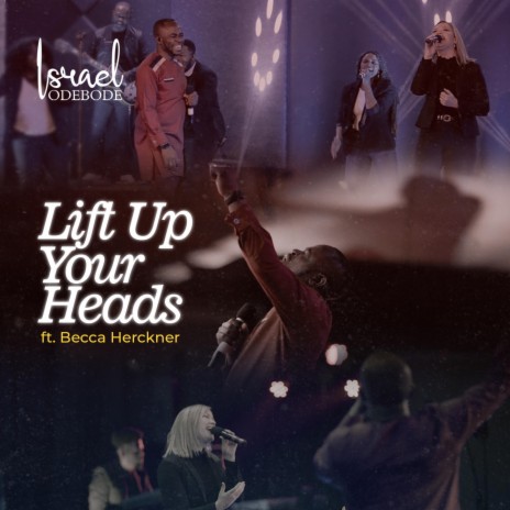 Lift Up Your Heads (feat. Becca Herckner) | Boomplay Music