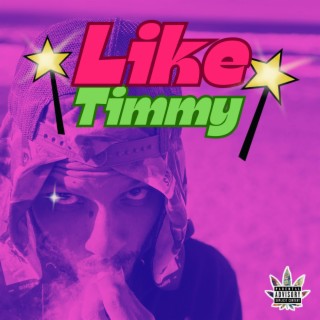 Like Timmy