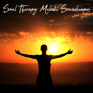Soul Therapy: Melodic Soundscapes