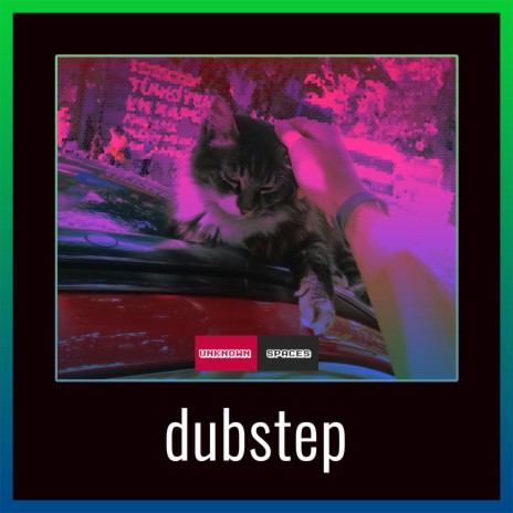 dubstep | Boomplay Music
