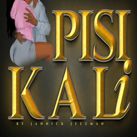 Pisi Kali | Boomplay Music