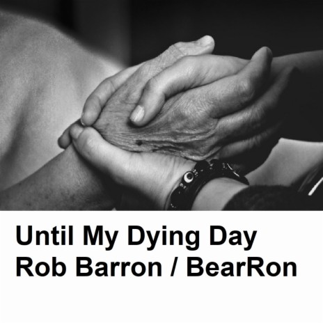 Until My Dying Day | Boomplay Music