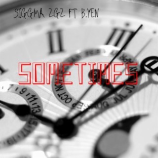 Sometimes (feat. B.Yen)