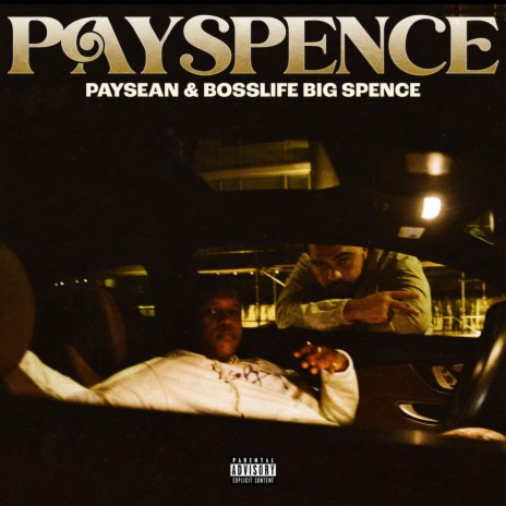 PAYSPENCE ft. Pay$ean