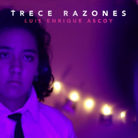 Trece Razones | Boomplay Music