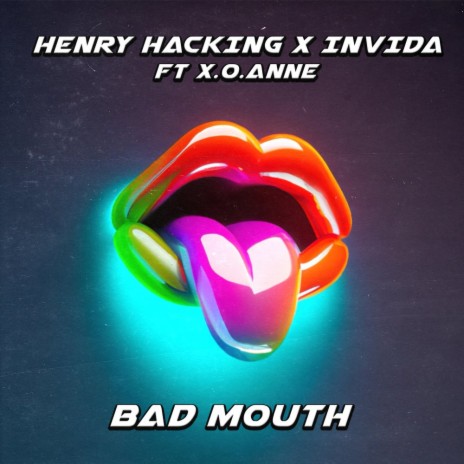Bad Mouth ft. INViDA & x.o.anne | Boomplay Music