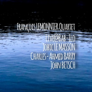 François Lemonnier Quartet Live @ Bab-Ilo