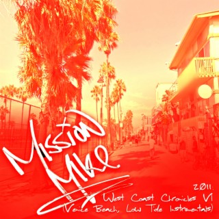 2011: West Coast Chronicles VI (Venice Beach, Low Tide Instrumentals)