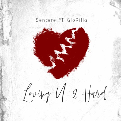 Loving U 2 Hard ft. GloRilla | Boomplay Music