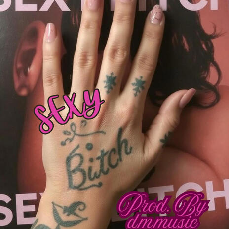 Sexy Bitch