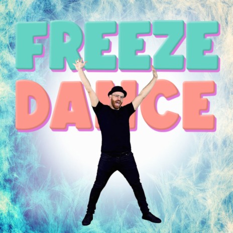 Freeze Dance | Boomplay Music