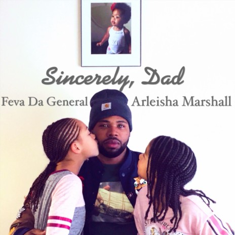 Sincerely, Dad (feat. Arleisha Marshall) | Boomplay Music