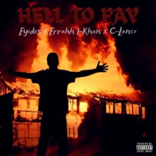 Hell To Pay (feat. I-Khan)