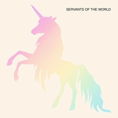 Servants of the World | Boomplay Music