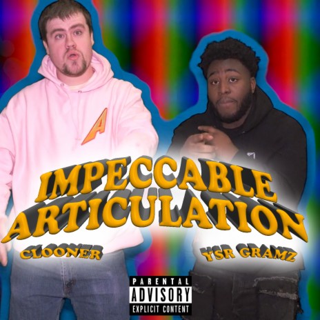 Impeccable Articulation ft. YSR Gramz | Boomplay Music