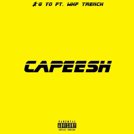 Capeesh ft. WHF Trench