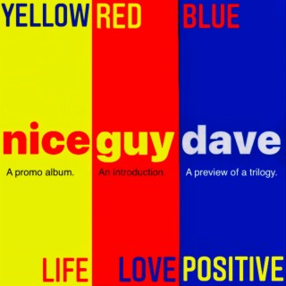 Yellow Red Blue Life Love Positive (Promo Album Bonus Track Edition)