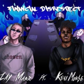 Financial Disrespect (feat. Kevi Morse)