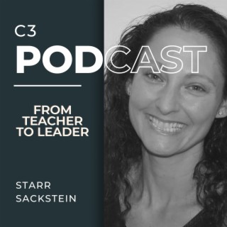 Starr Sackstein: From Teacher to Leader