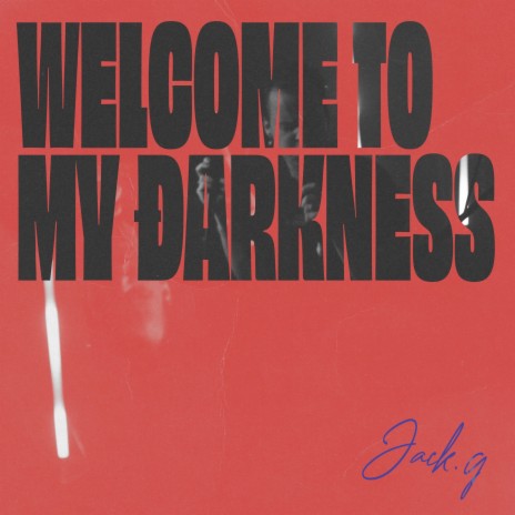 Welcome to My Darkness | Boomplay Music