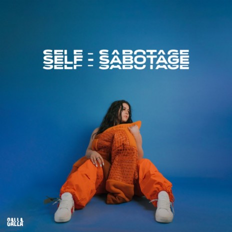 SELF-SABOTAGE | Boomplay Music