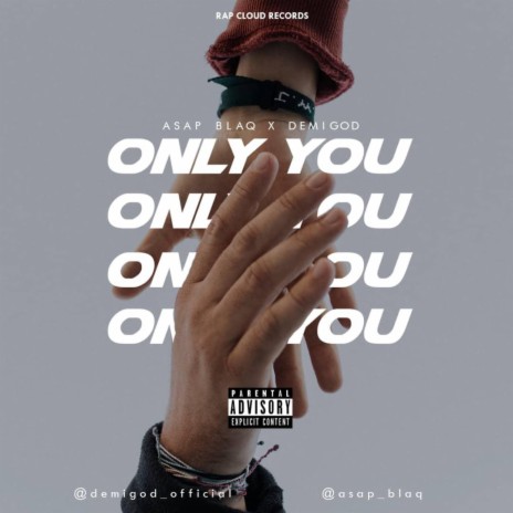 Only You ft. DemiGod | Boomplay Music