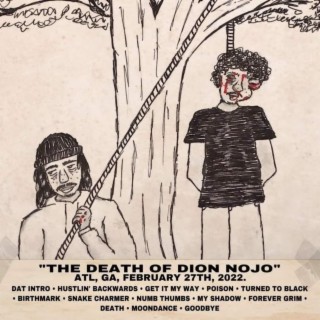 The Death Of Dion Nojo