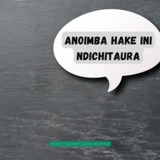 Anoimba Hake Ini Ndichitaura