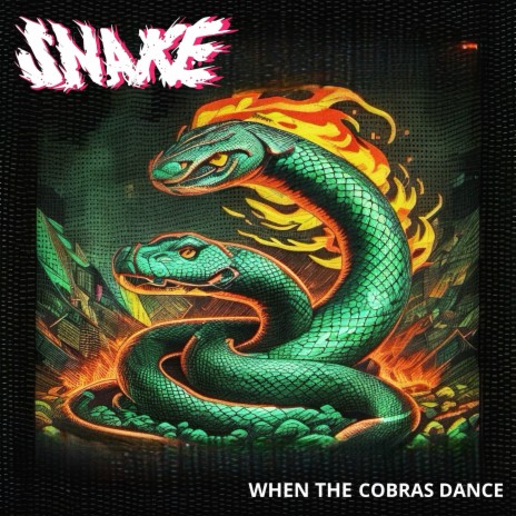 When the Cobras Dance | Boomplay Music