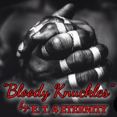 Bloody Knuckles | Boomplay Music