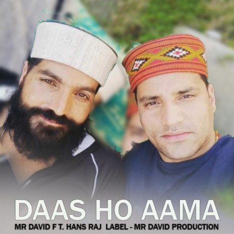 Daas Ho Aama ft. Hans Raj | Boomplay Music