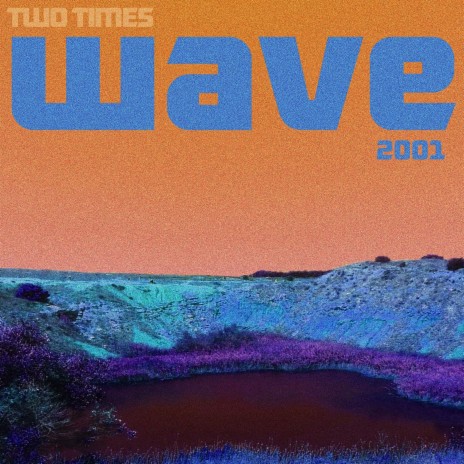 Wave 2001