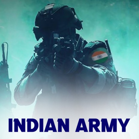 Indian Army | Boomplay Music