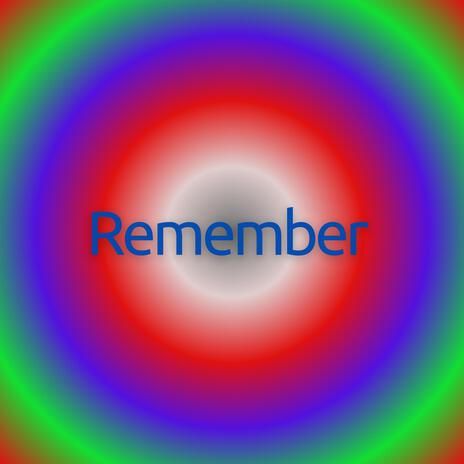 Remember | Boomplay Music