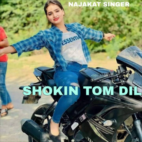 SHOKIN TOM DIL | Boomplay Music
