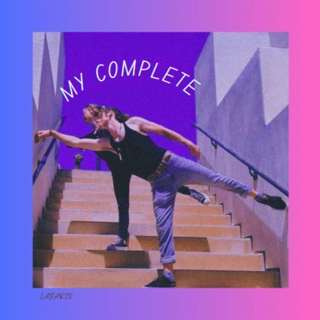 My Complete | Boomplay Music