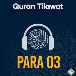 Quran Tilawat Para 3