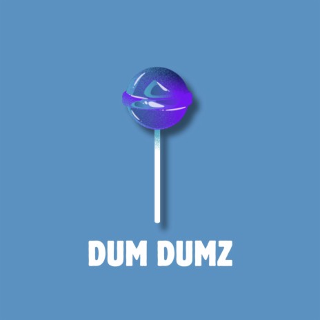 DUM DUMZ (Instr) | Boomplay Music