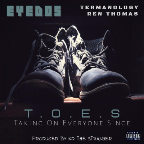 TOES (feat. Termanology & Ren Thomas)