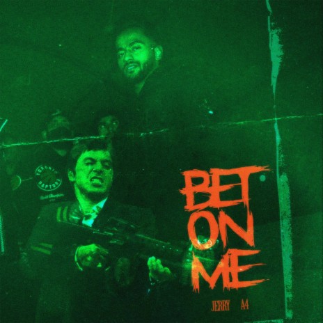 Bet On Me ft. a4