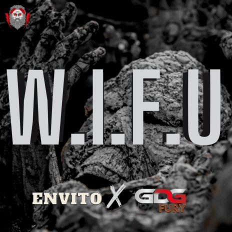 W.I.F.U ft. Envito | Boomplay Music