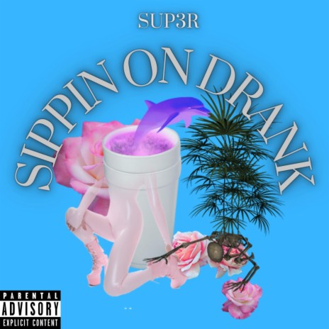 Sippin On Drank | Boomplay Music