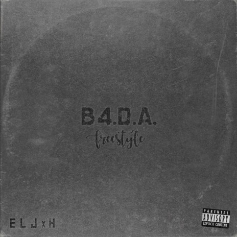 B4.D.A Freestyle | Boomplay Music