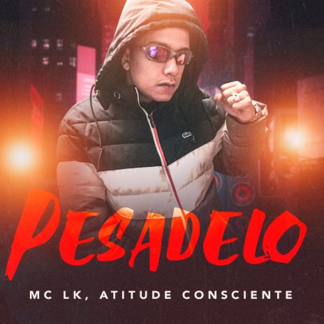 Pesadelo ft. Atitude Consciente | Boomplay Music