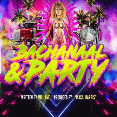 Bachanaal & Party | Boomplay Music