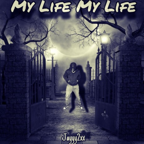 MY LIFE MY LIFE | Boomplay Music